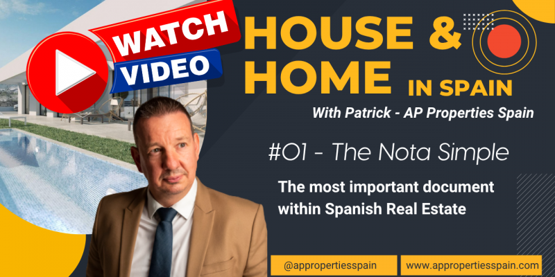 The Nota Simple - The most important document in Spanish Real Estate