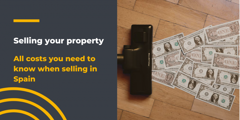 Vender su propiedad en España: todos los costes que necesita saber