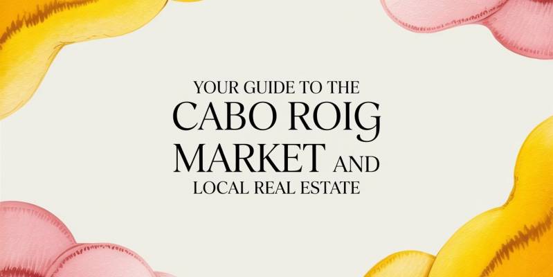 Your Guide to the Cabo Roig Market and Local Real Estate