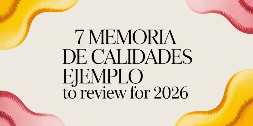 7 Memoria de Calidades Ejemplo to Review for 2026