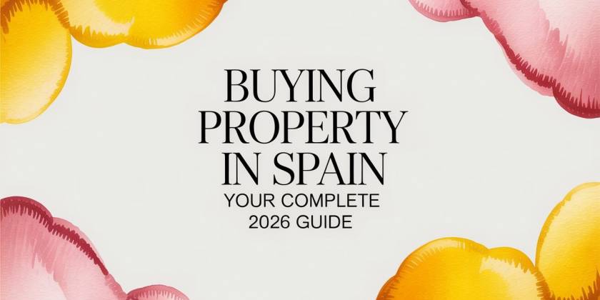 Een woning kopen in Spanje: uw complete gids voor 2026