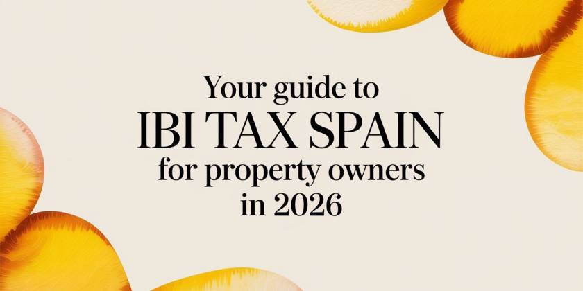 Uw gids voor de IBI-belasting in Spanje voor huiseigenaren in 2026