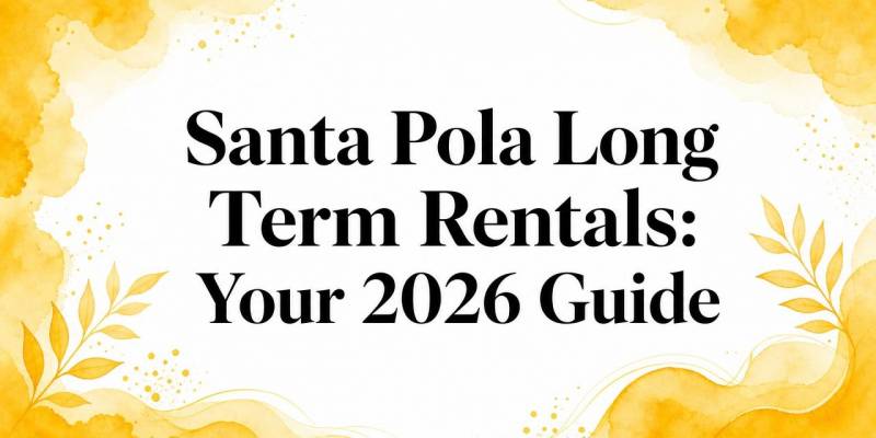 Locations longue durée à Santa Pola : votre guide 2026