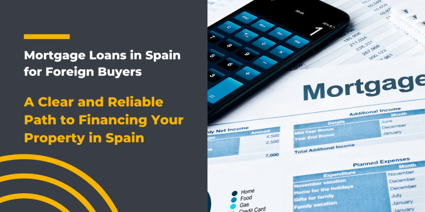 Mortgage Loans in Spain for Foreign Buyers - A Complete Guide